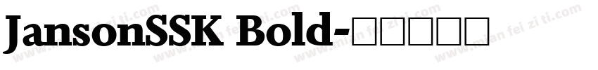 JansonSSK Bold字体转换